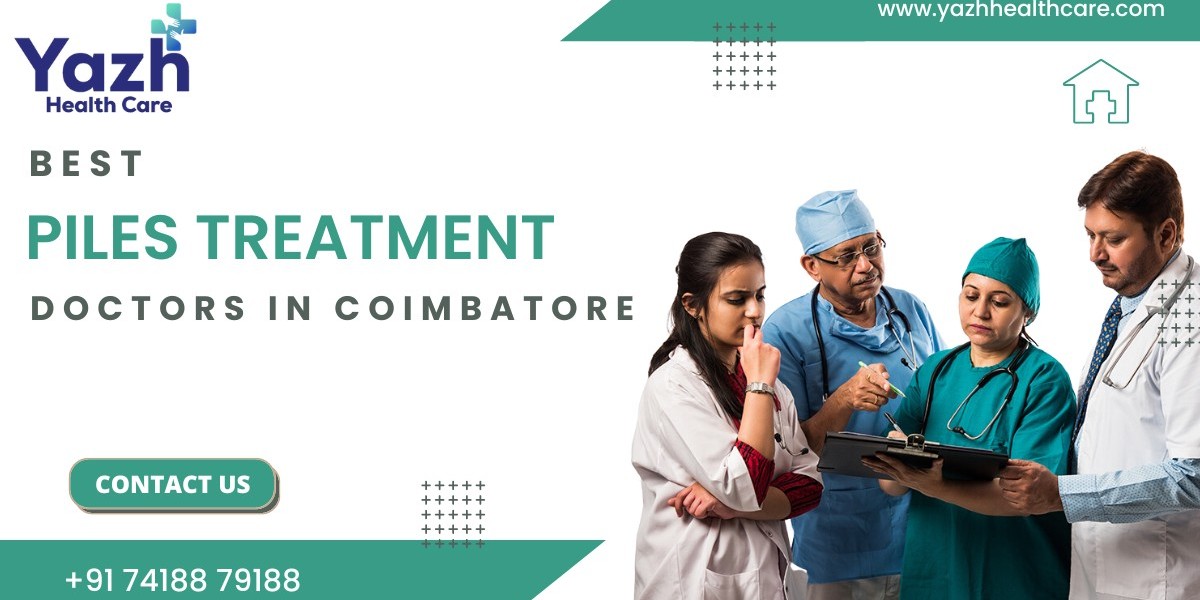 Comprehensive Piles Treatment At Yazh Healthcare, Coimbatore