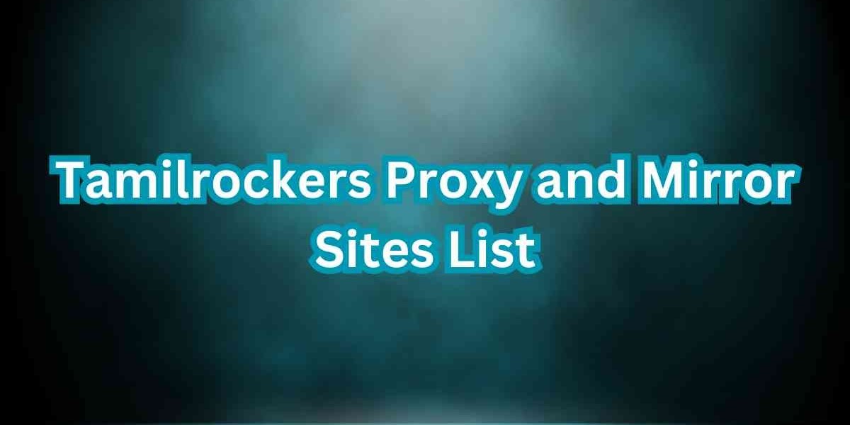 Unlocking Access: Exploring the Realm of TamilRockers Proxy