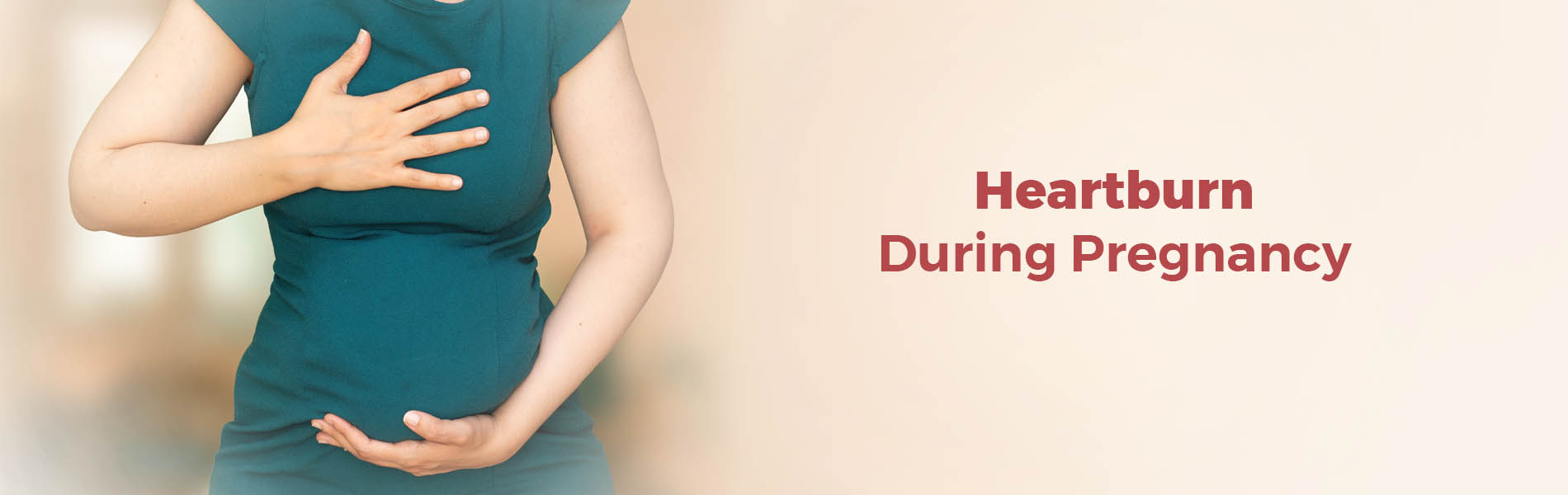 5 Quick Tips To Help You Manage Heartburn During Pregnancy