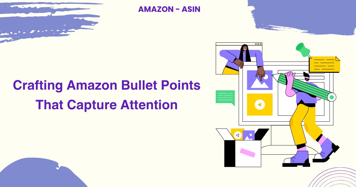 Amazon Bullet Points That Convert: A Seller's Guide