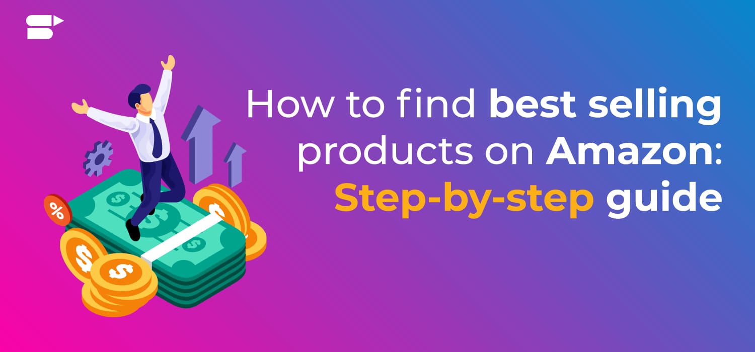 How to Find Best Selling Products on Amazon