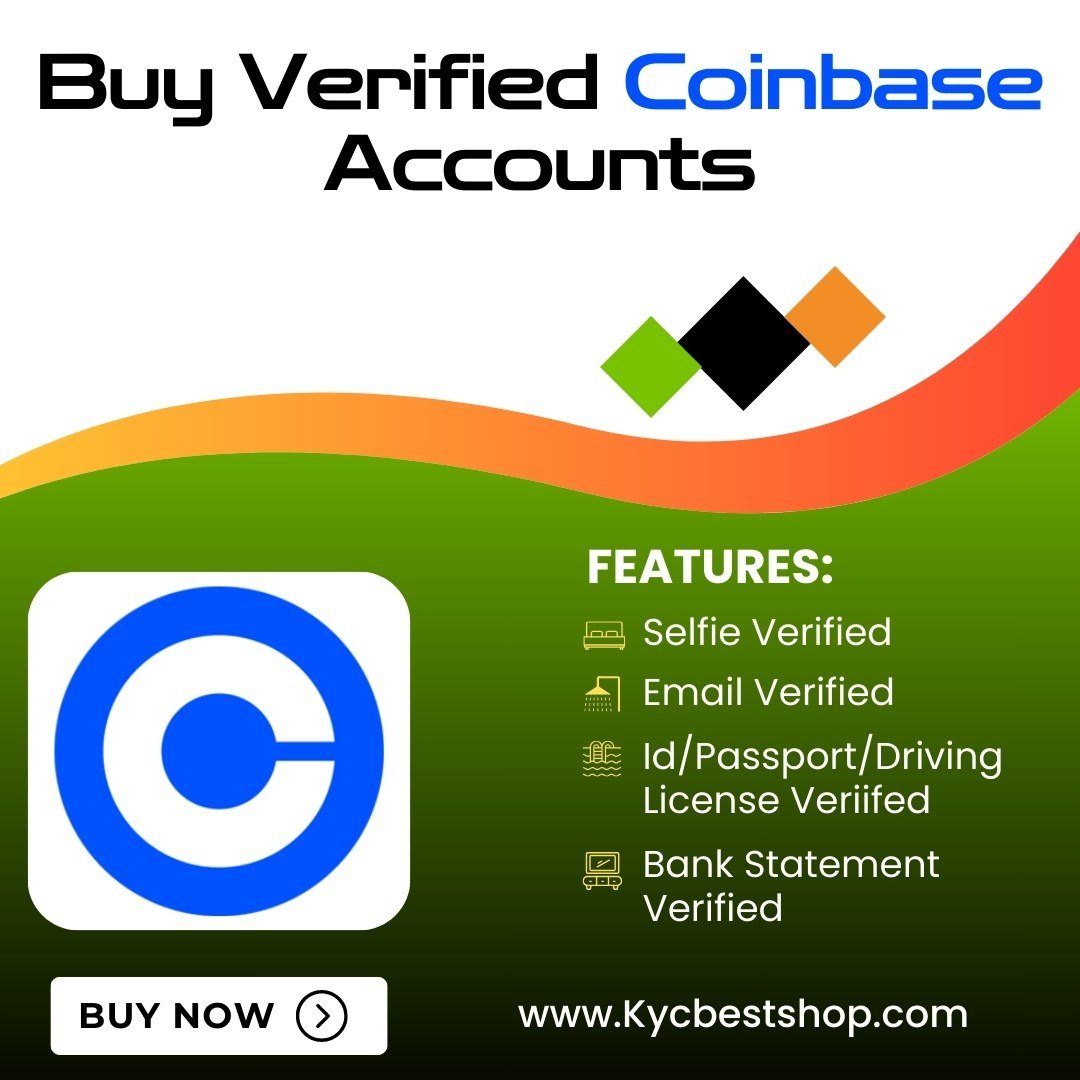 Buy Verified Coinbase Accounts - Best Verified Banking Accounts Provider Company in The World